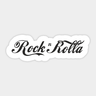 Rock n Rolla (black print) Sticker